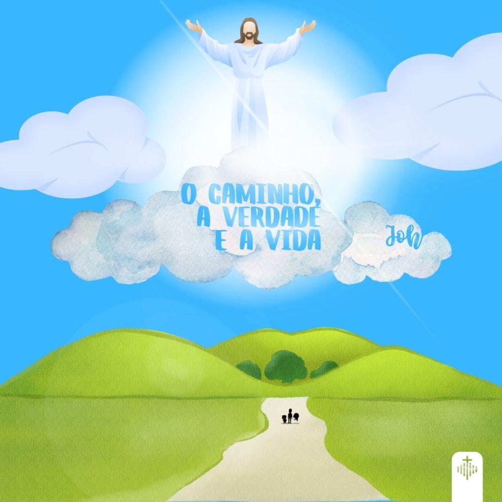 Portada de Sencillo/EP "O Caminho, a Verdade e a Vida", de Joh (Infantil)