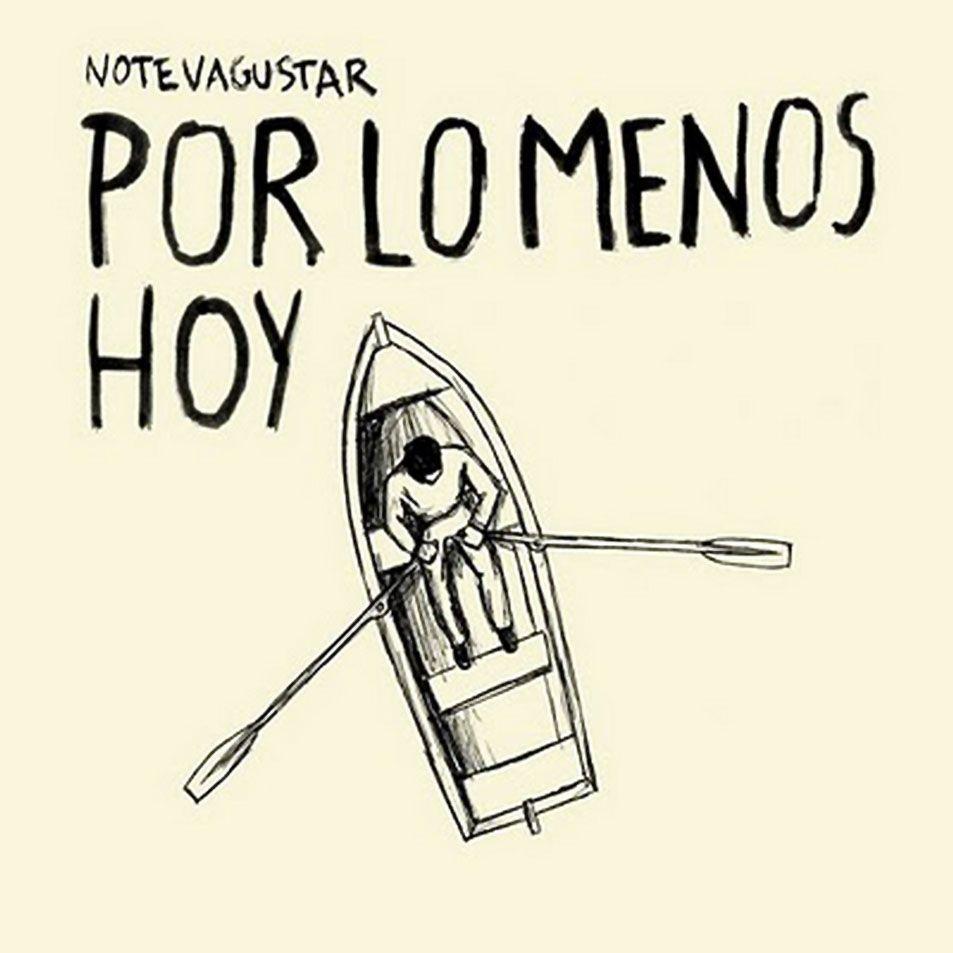 Portada de Álbum "Por Lo Menos Hoy", de No Te Va Gustar