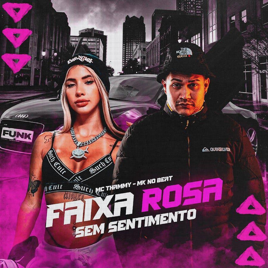 Portada de Sencillo/EP "Faixa Rosa Sem Sentimento ", de MC Thammy