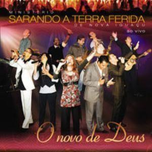 Album cover of "O novo de Deus " by Ministério Sarando a Terra Ferida