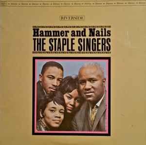 Portada de Álbum "Hammer And Nails", de The Staple Singers