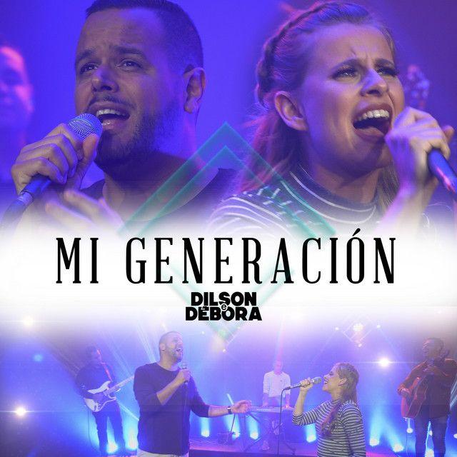 Capa do álbum "Mi Generación", de Dilson e Débora