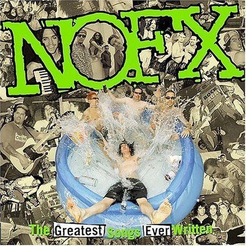 Portada de Álbum "The Greatest Songs Ever Written: By Us", de NOFX