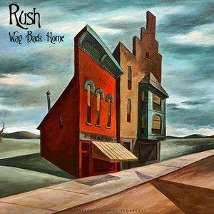 Album cover of "Way Back Home" by Rush