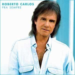 Portada del álbum "Pra Sempre", de Roberto Carlos