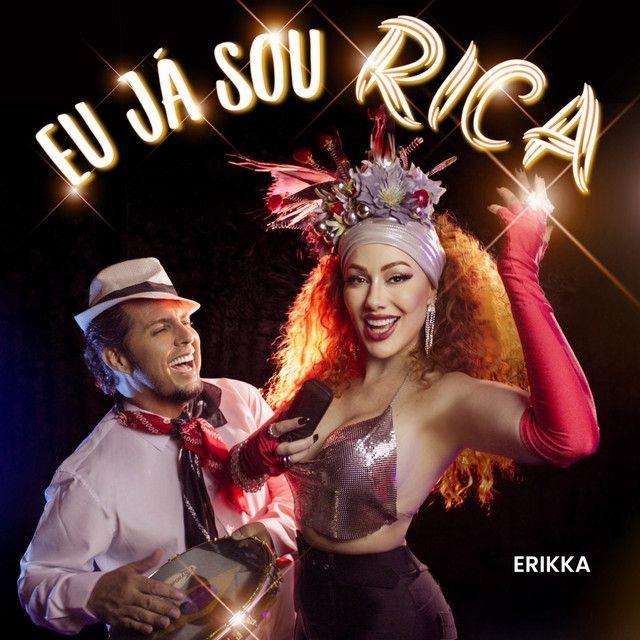 Capa do Single/EP "Eu Já Sou Rica", de Erikka