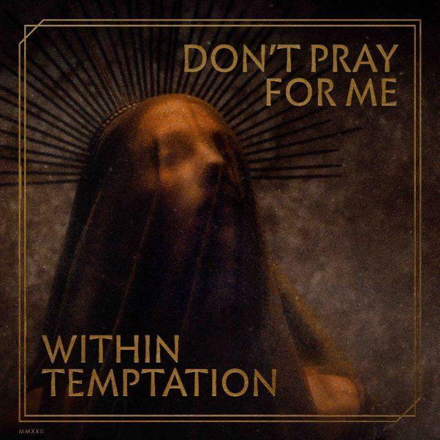 Portada del álbum "Don't Pray For Me", de Within Temptation