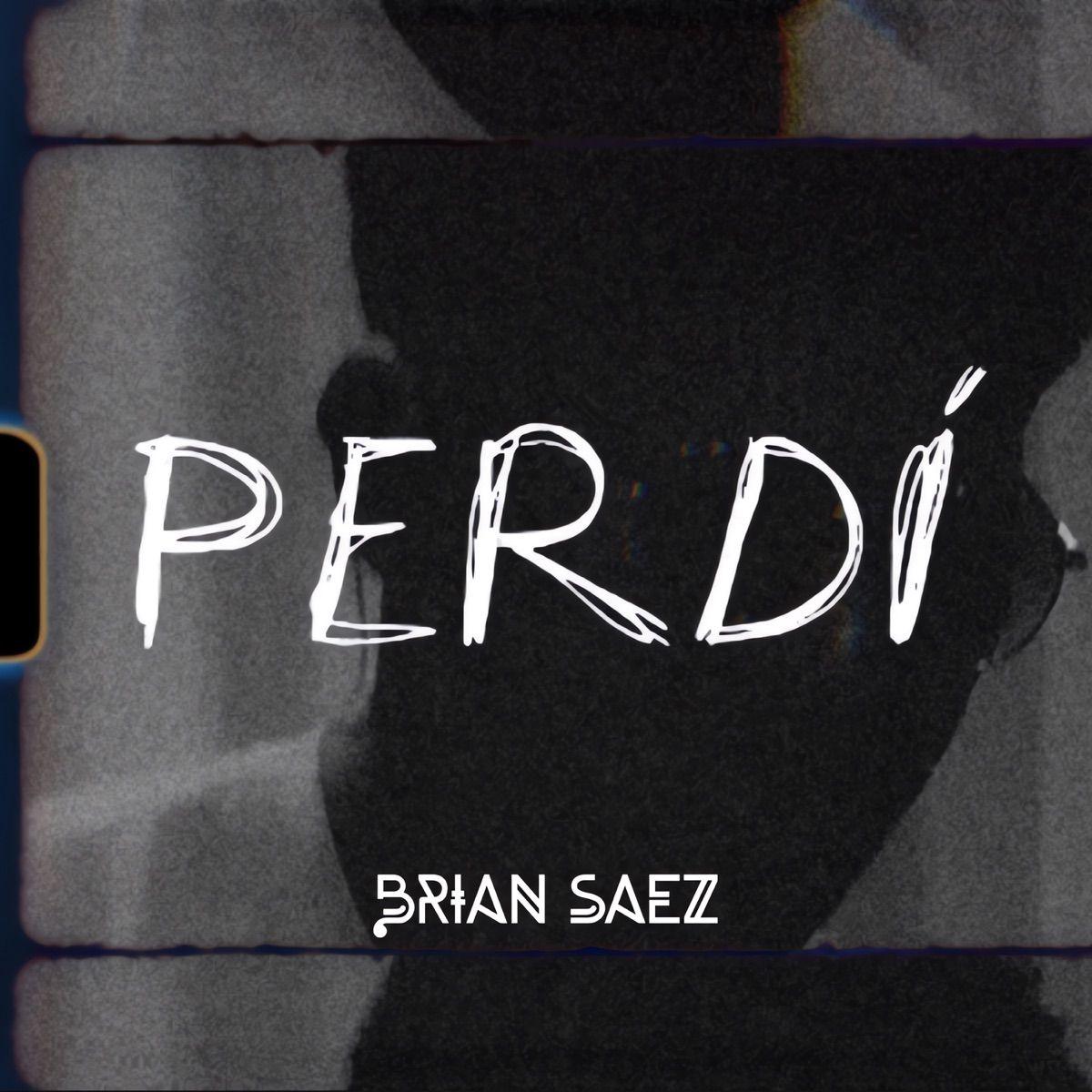Capa do Single/EP "Perdí", de Brian Saez