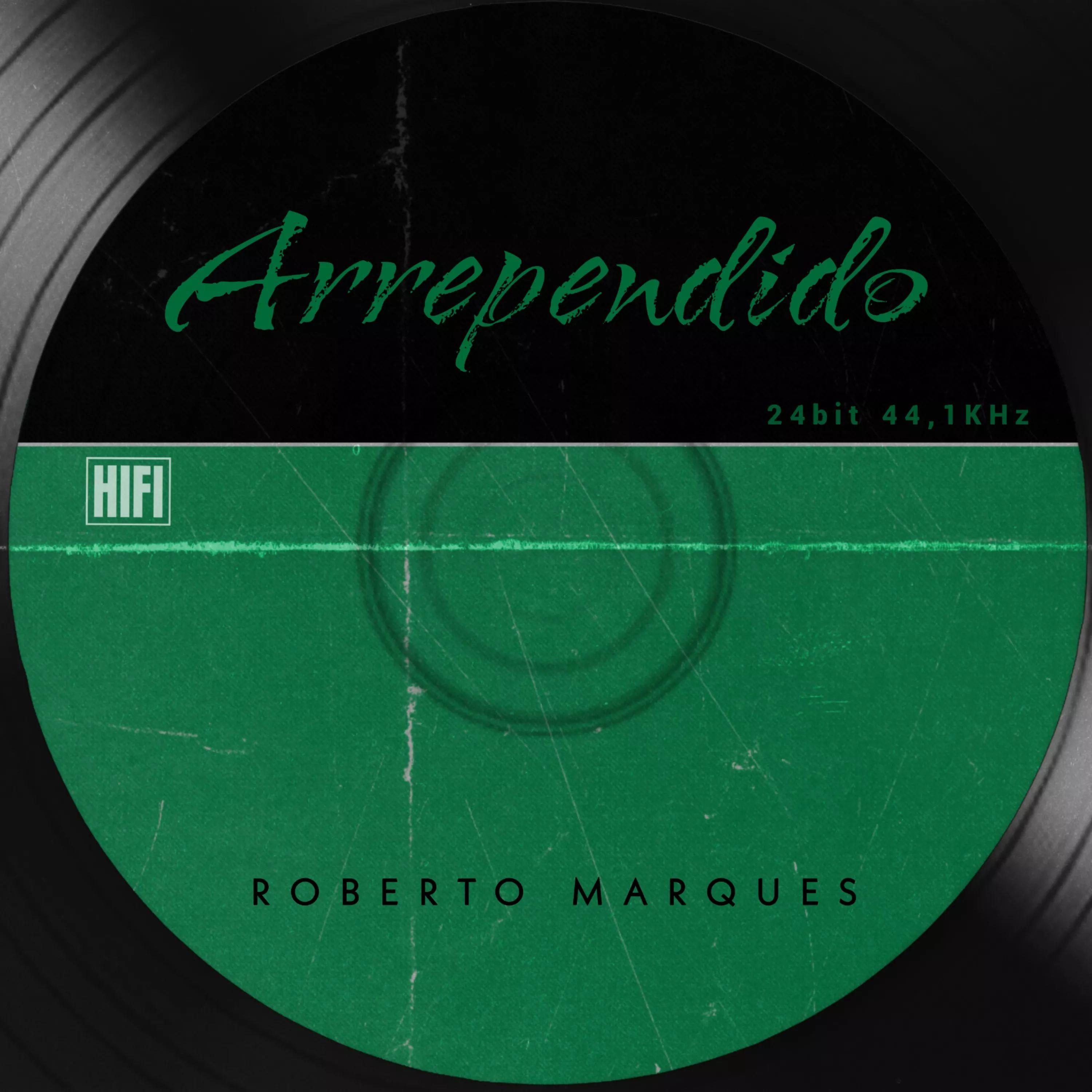 Portada de Sencillo/EP "Arrependido", de Roberto Marques