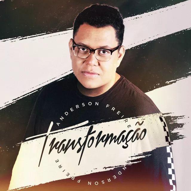 Capa do álbum "Transformação", de Anderson Freire