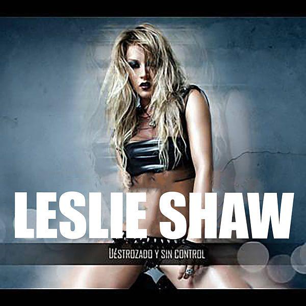 Capa do Álbum "Destrozado y Sin Control", de Leslie Shaw