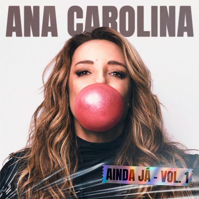Portada del álbum "Ainda Já - Vol 1", de Ana Carolina