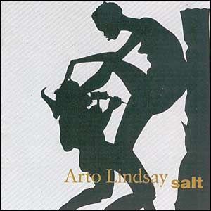 Portada de Álbum "Salt", de Arto Lindsay