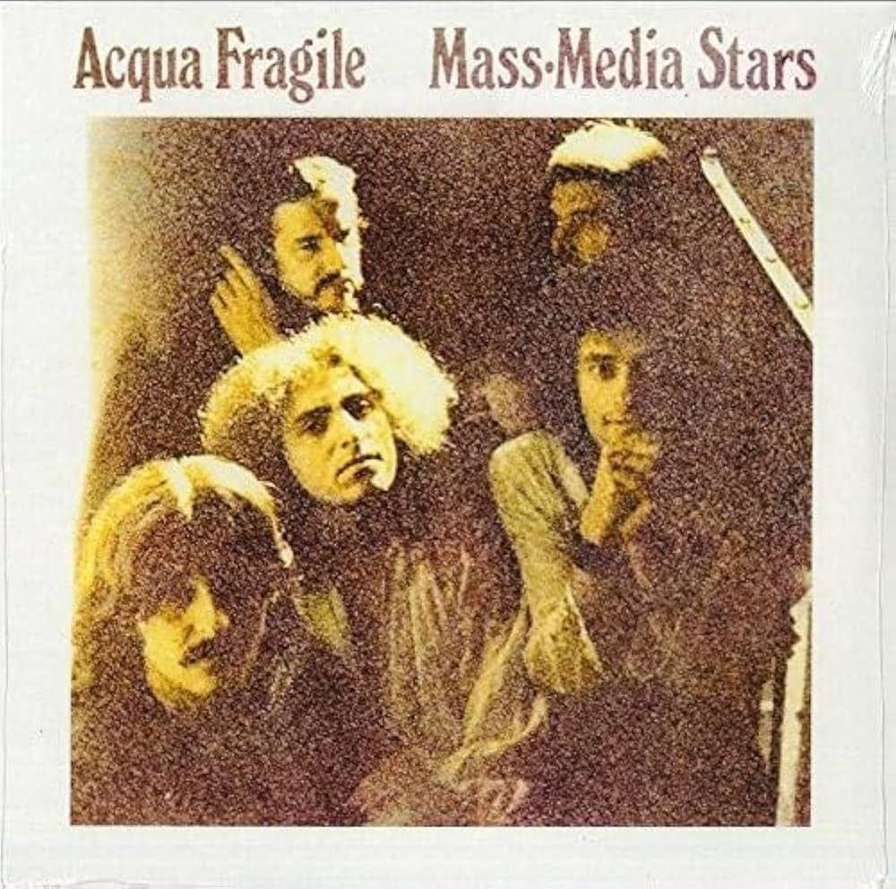 Portada de Álbum "Mass-Media Stars", de Acqua Fragile