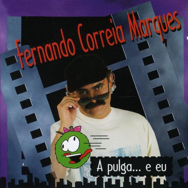 Capa do Álbum "A Pulga... E Eu", de Fernando Correia Marques
