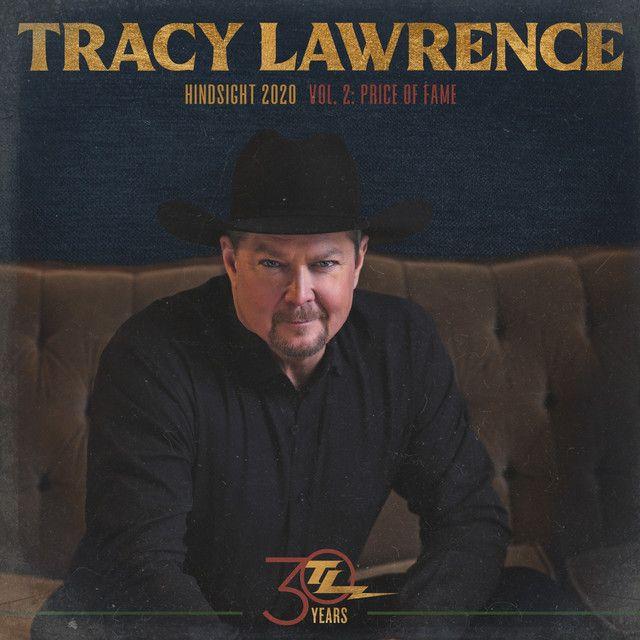 Portada de Álbum "Hindsight 2020 Vol. 2: Price Of Fame", de Tracy Lawrence