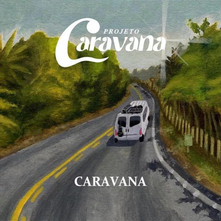Portada de Álbum "Caravana", de Projeto Caravana