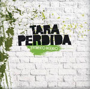 Portada del álbum "Sentimento Ingénuo", de Tara Perdida