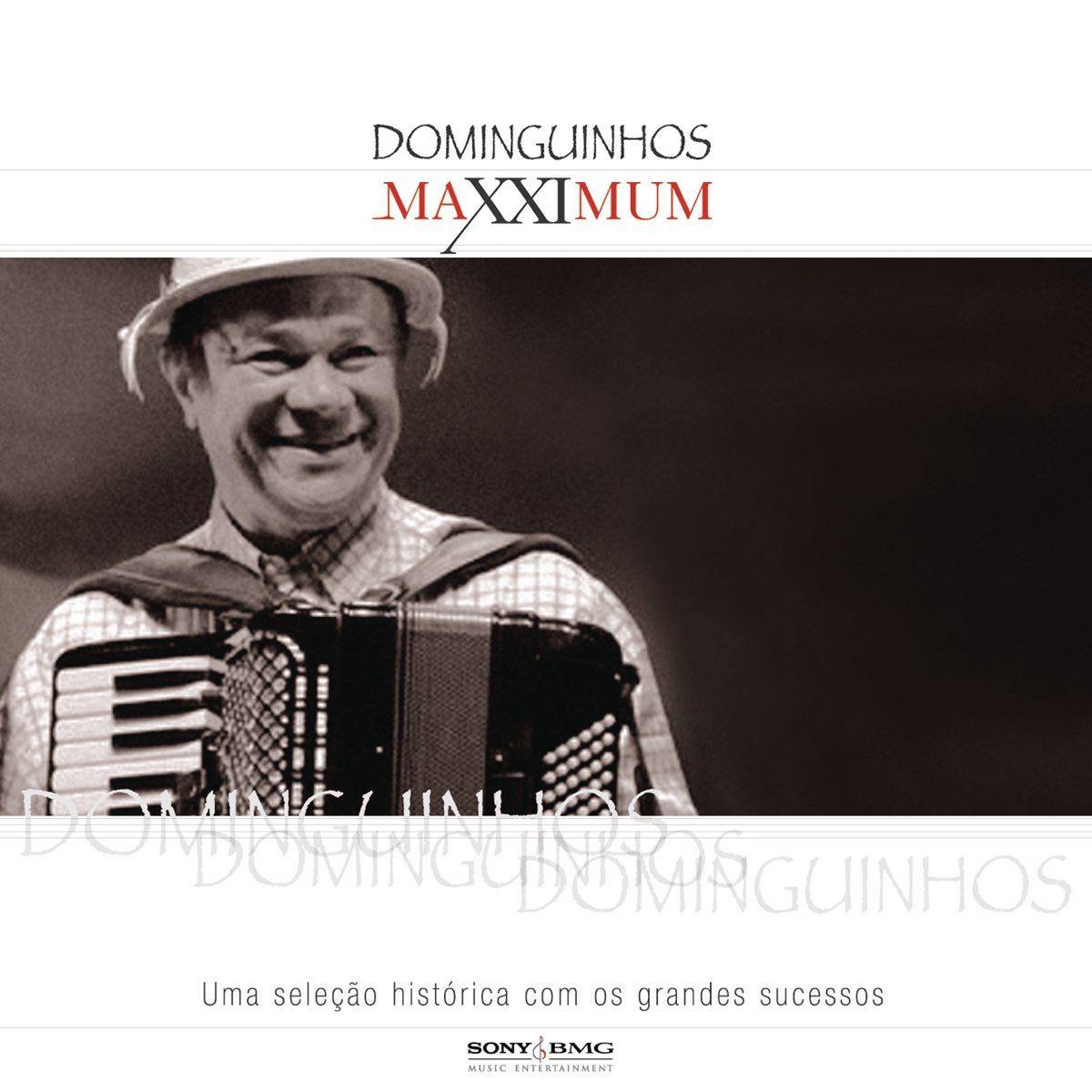 Capa do Álbum "Maxximum: Dominguinhos", de Dominguinhos