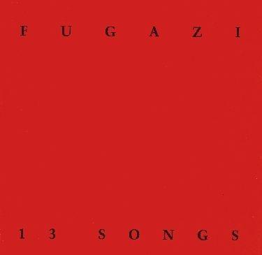 Capa do Álbum "13 Songs", de Fugazi