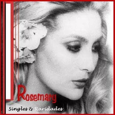 Portada del álbum "Singles e Raridades", de Rosemary