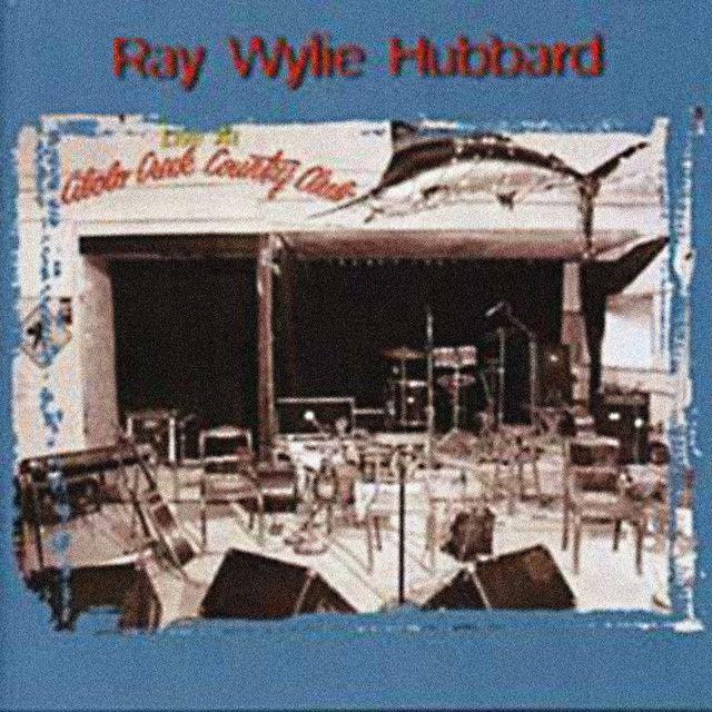 Portada de Álbum "Live At Cibolo Creek Country Club", de Ray Wylie Hubbard