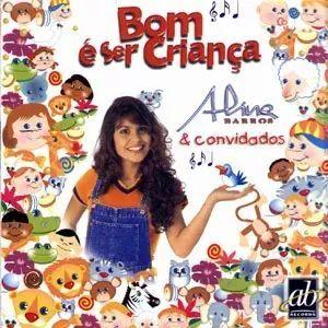 Album cover of "Bom É Ser Criança (Vol. 1)" by Aline Barros