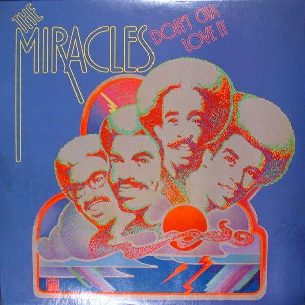 Portada de Álbum "Don't Cha Love It", de The Miracles