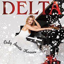 Album cover of "Only Santa Knows" by Delta Goodrem