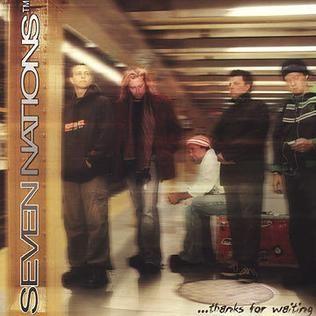 Portada de Álbum "Thanks For Waiting", de Seven Nations
