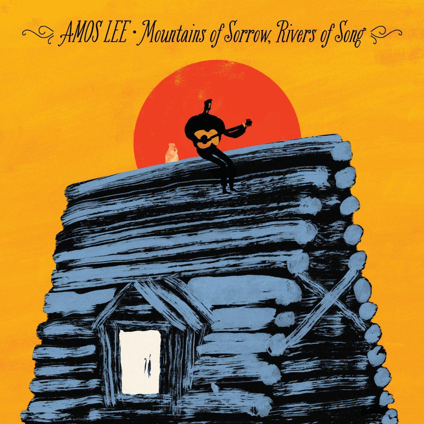 Capa do Álbum "Mountains Of Sorrow, Rivers Of Song", de Amos Lee