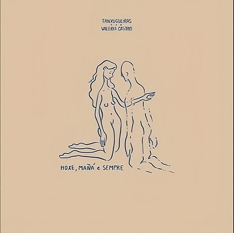 Portada de Sencillo/EP "Hoxe, Mañá e Sempre", de Tanxugueiras