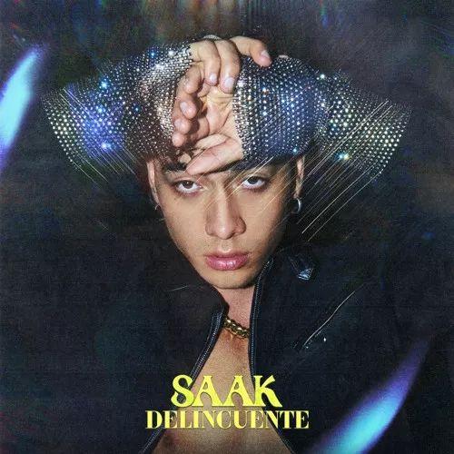 Capa do Single/EP "Delincuente [Single]", de Saak