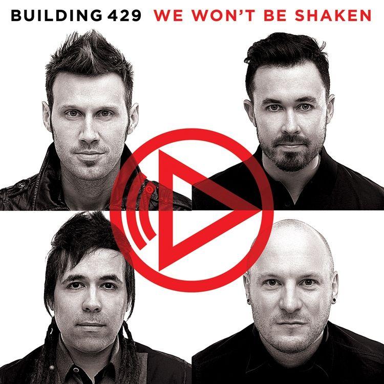 Album cover of "We Won't Be Shaken" by Building 429