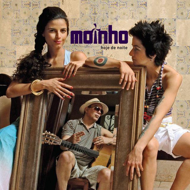 Capa do Álbum "Hoje de Noite ", de Moinho da Bahia