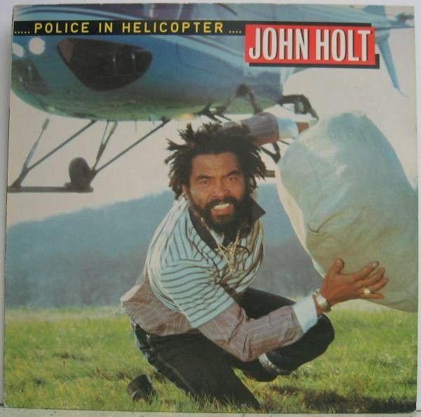 Capa do álbum "Police In Helicopter", de John Holt