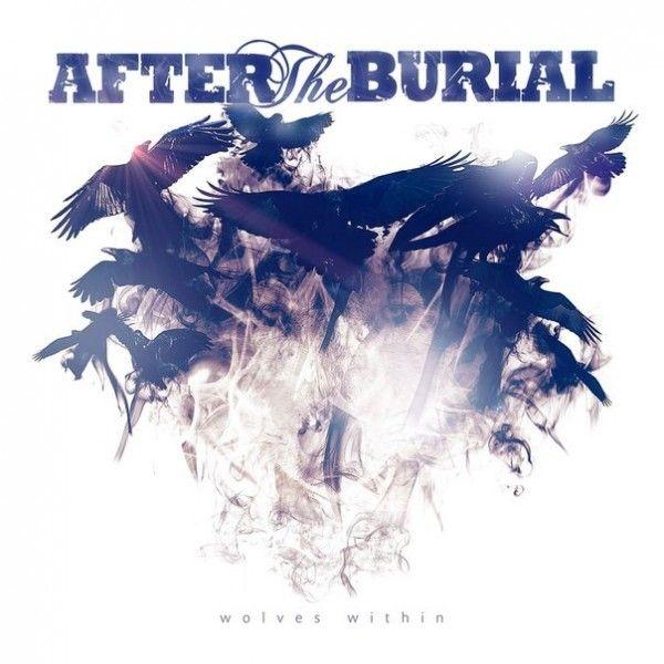Capa do Álbum "Wolves Within", de After the Burial