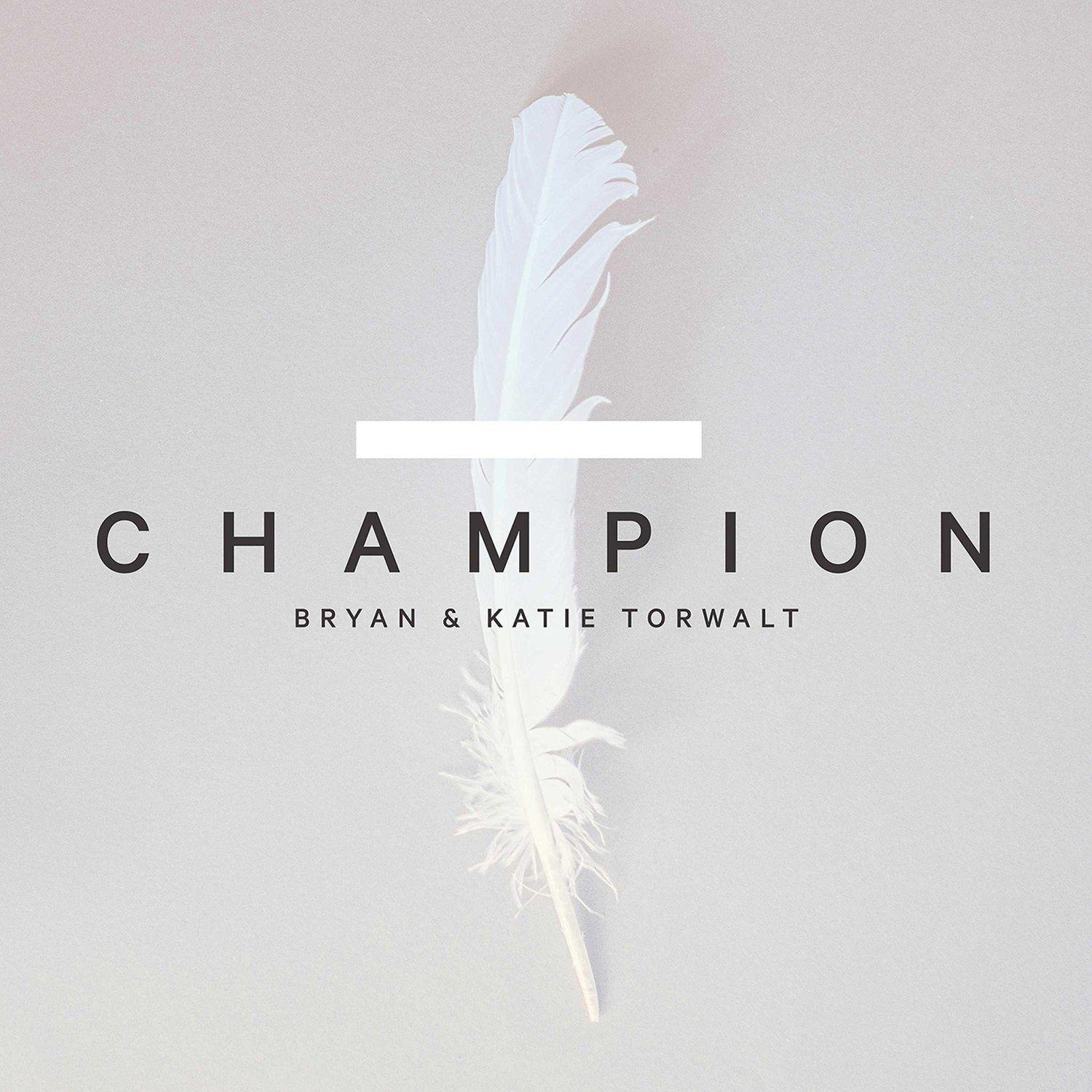 Portada de Álbum "Champion ", de Bryan & Katie Torwalt