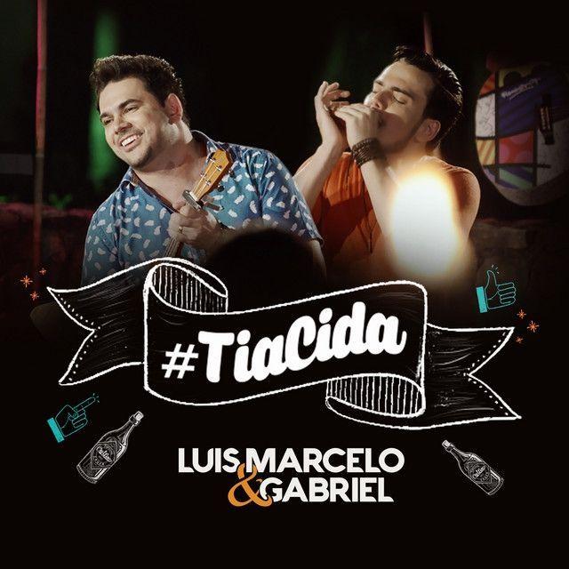 Single/EP cover of "Tia Cida" by Luis Marcelo e Gabriel