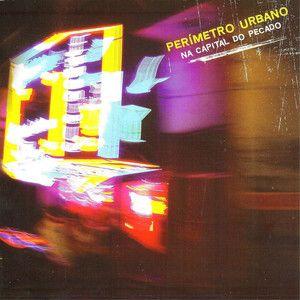 Portada de Álbum "Na Capital do Pecado", de Perímetro Urbano