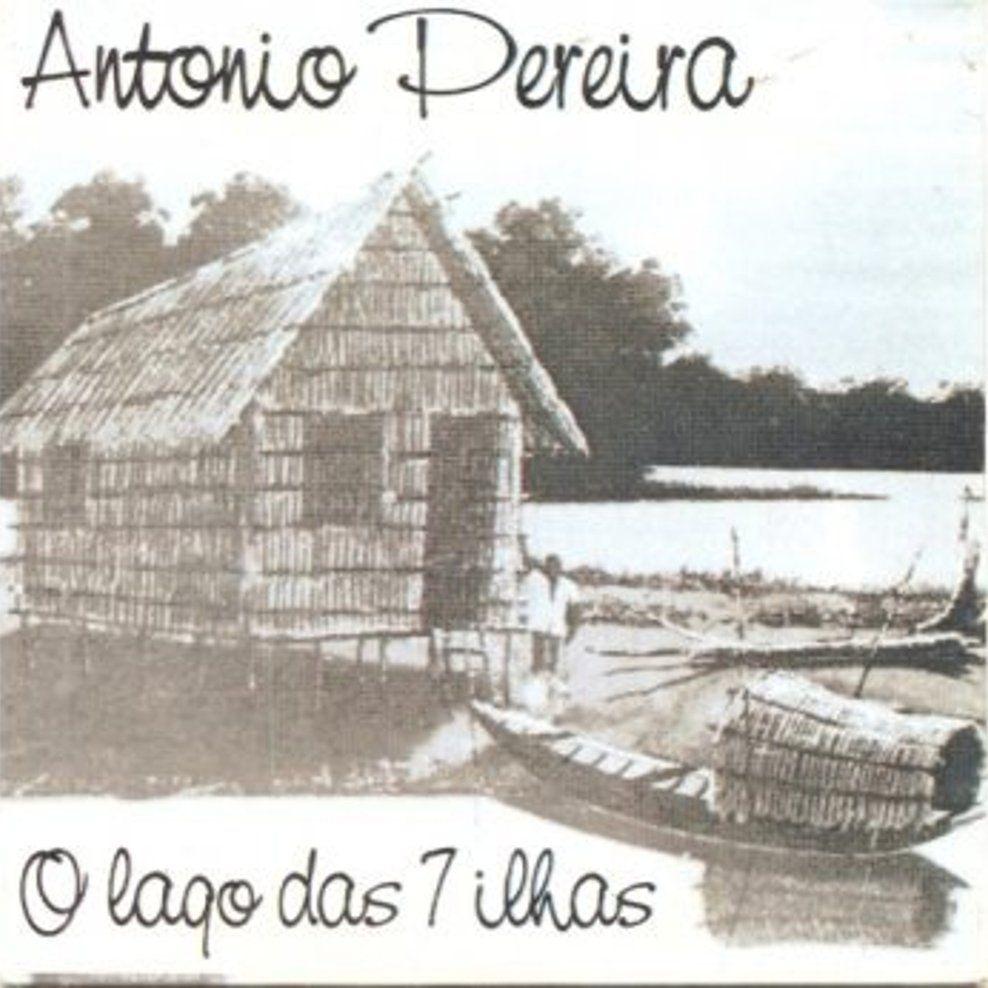 Portada de Álbum "O Lago das 7 Ilhas", de Antonio Pereira
