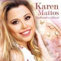 Portada de Sencillo/EP "Quebrando o Silêncio", de Karen Mattos