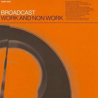 Portada de Álbum "Work and Non Work", de Broadcast