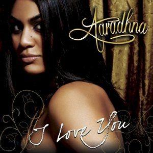 Portada de Álbum "I Love You", de Aaradhna