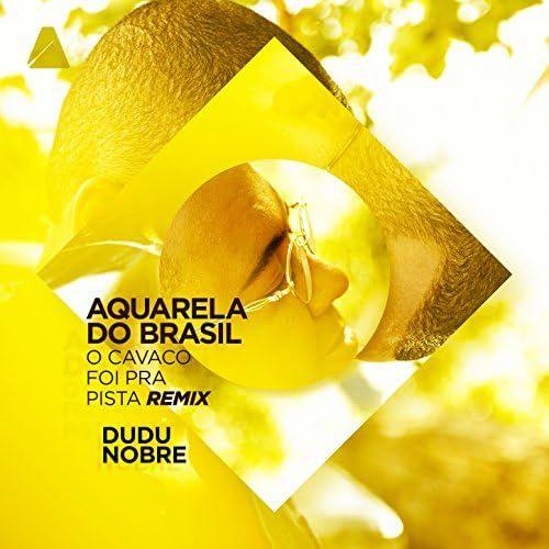 Capa do Single/EP "Aquarela do Brasil", de Dudu Nobre