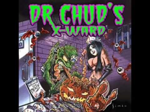 Portada de Álbum "Dr. Chud's X-Ward", de Dr. Chud's X-Ward