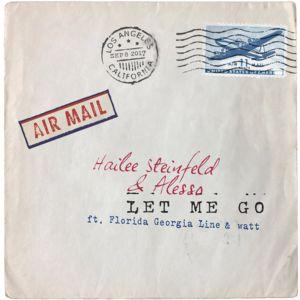 Portada de Sencillo/EP "Let Me Go (feat. Alesso, Florida Georgia Line & watt)", de Hailee Steinfeld