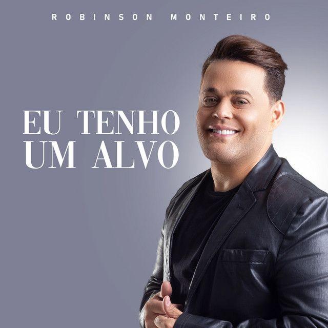 Portada de Sencillo/EP "Eu Tenho Um Alvo", de Robinson Monteiro