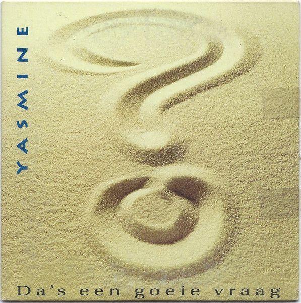 Portada de Sencillo/EP "Da's Een Goeie Vraag", de Yasmine (Hilde Rens)