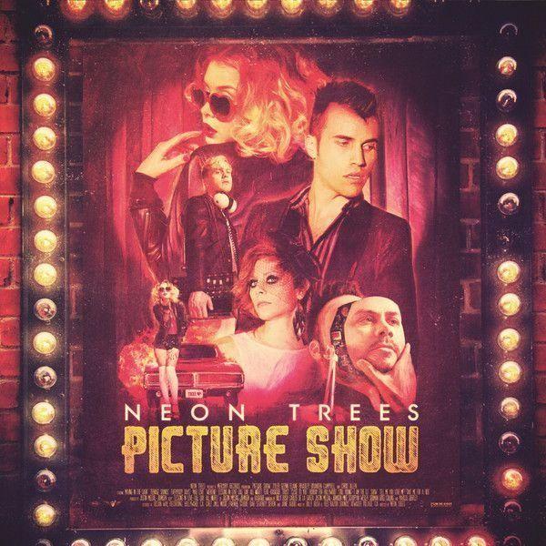 Capa do Álbum "Picture Show (Deluxe Edition)", de Neon Trees